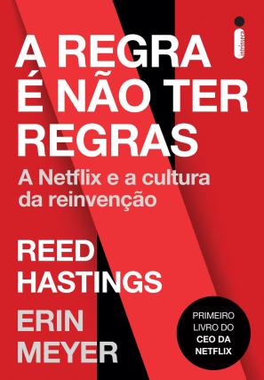 A Regra é Não Ter Regras