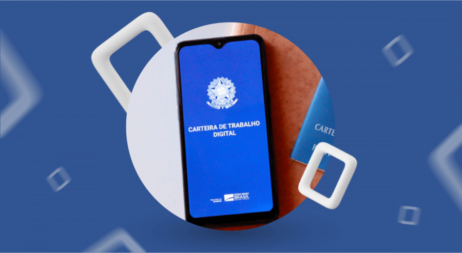 O que é Carteira de Trabalho Digital e quais os benefícios?